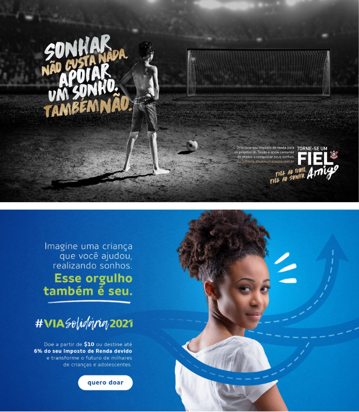 Campanhas de captação e incentivo - Sonhar não custa nada, VIA Solidária e campanhas de apoio social