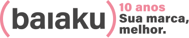 Baiaku - 10 anos Sua marca, melhor.